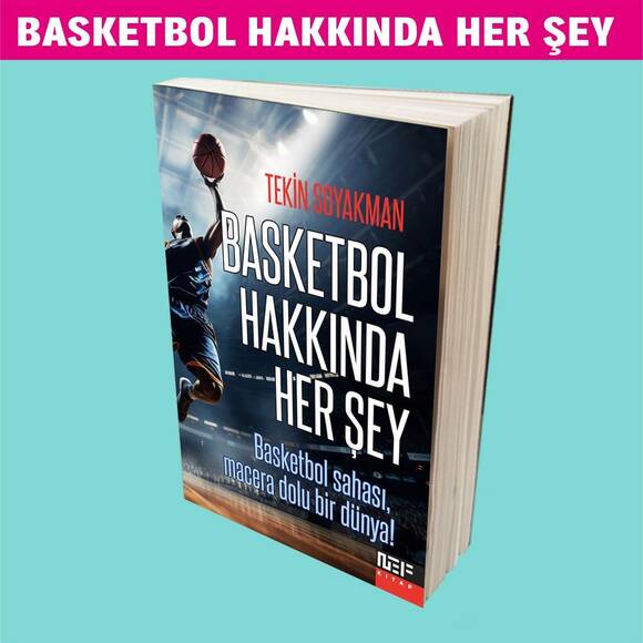 Basketbol Hakkında Her Şey